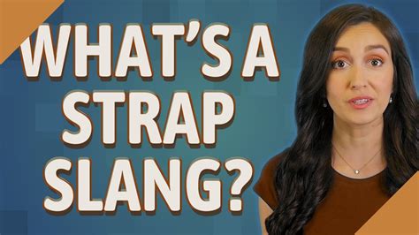 what is a strap slang.